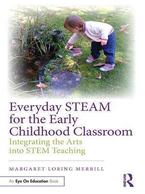 cover image of Everyday STEAM for the Early Childhood Classroom
